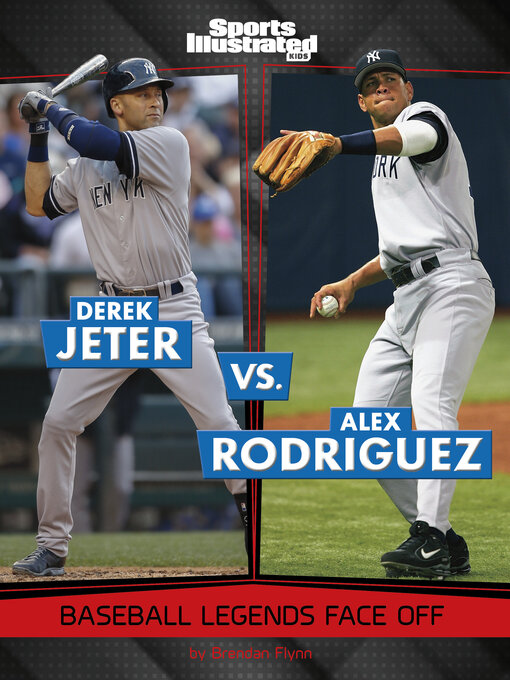 Cover image for Derek Jeter vs. Alex Rodriguez